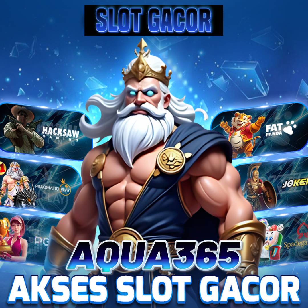 AQUA365 : Link Emang Situs Slot Gacor Hari Ini Maxwin Beruntun image 1